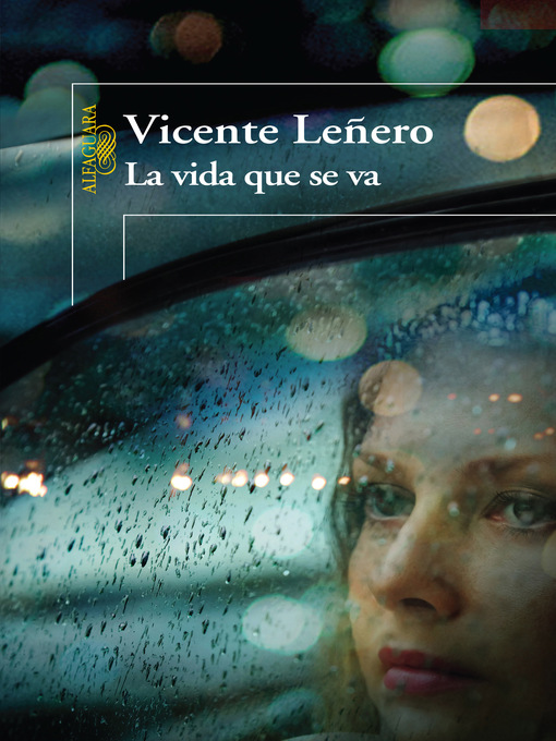 Title details for La vida que se va by Vicente Leñero - Wait list